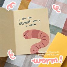 Load image into Gallery viewer, if i was a worm Greeting Card
