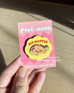 Big Napper Poke-Mood Enamel Pin