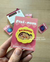 Load image into Gallery viewer, Big Napper Poke-Mood Enamel Pin
