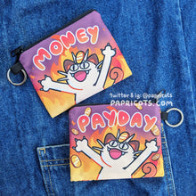 Load image into Gallery viewer, MONEY &amp; PAYDAY Zipper Pouch