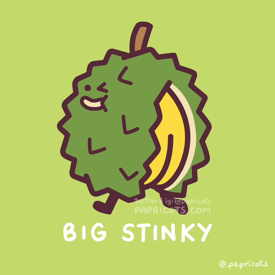 Big Stinky - Fruity Booty Durian Print