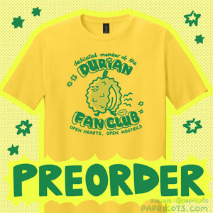 [PREORDER] Durian Fanclub T-Shirt