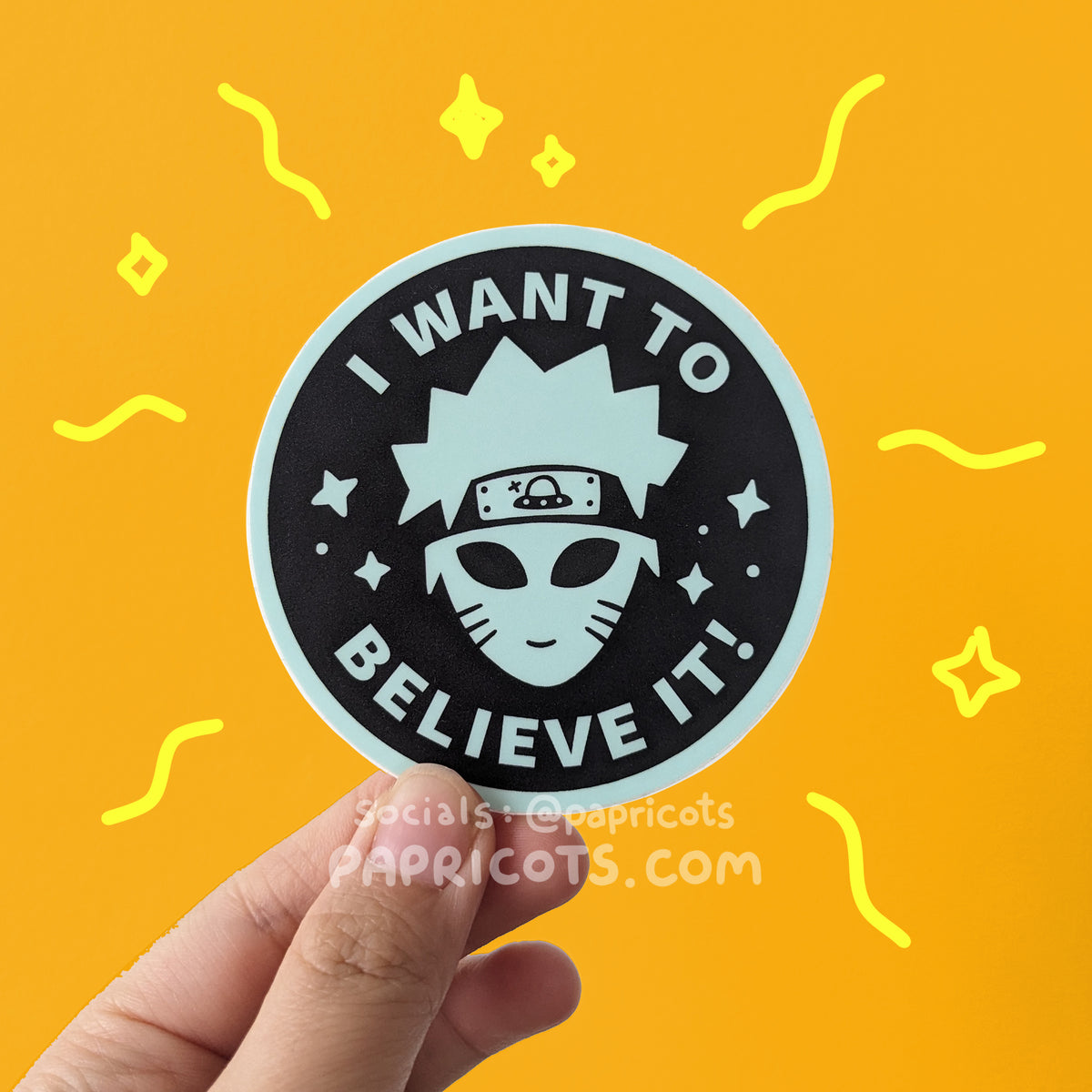 I Want to Believe It Vinyl Sticker – PAPRICOTS