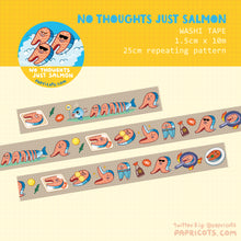 Load image into Gallery viewer, No Thoughts Just Salmon Washi / Deco Tape