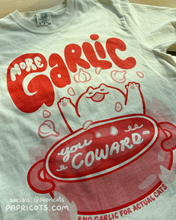 Load image into Gallery viewer, (PREORDER) MORE GARLIC You Coward! T-Shirt - Ivory
